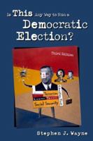 Is This Any Way to Run a Democratic Election? 0367336472 Book Cover