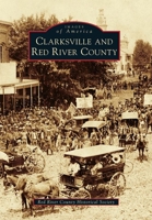 Clarksville and Red River County 0738579149 Book Cover