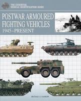 Postwar Armoured Fighting Vehicles: 1945-Present 1907446281 Book Cover