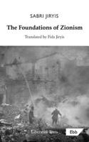 The Foundations of Zionism (Liberated Texts) 1738468747 Book Cover