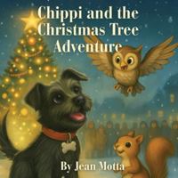 Chippi and the Christmas Tree Adventure (The World of Chippi) B0FYDKXWXZ Book Cover