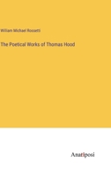 The Poetical Works of Thomas Hood 3382822504 Book Cover