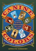 Canine Colors 0615350259 Book Cover
