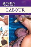 Midwifery Essentials: Labour: Volume 3 (Volume 3) 0443103550 Book Cover