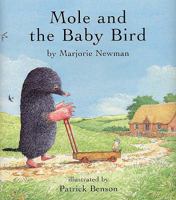 Mole and the Baby Bird 1582347840 Book Cover