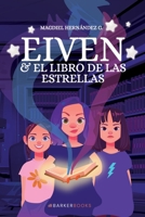 Eiven y el Libro de las Estrellas B0CG84Z1Q7 Book Cover