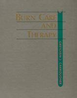Burn Care and Therapy 081511396X Book Cover