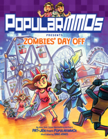 PopularMMOs Presents Zombies' Day Off 0063006529 Book Cover