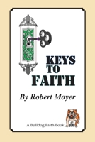 Keys to Faith 1088531881 Book Cover