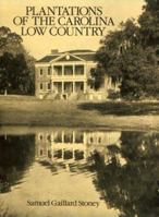 Plantations of the Carolina Low Country 0486260895 Book Cover