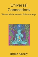 Universal Connections: We are all the same in different ways B0CLY9KS4X Book Cover