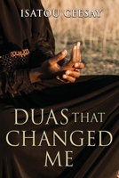 Duas That Changed Me 1796064548 Book Cover