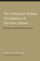 The American Indian Occupation of Alcatraz Island: Red Power and Self-Determination 080321779X Book Cover