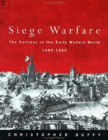 Siege Warfare: Fortress in the Early Modern World, 1494-1660 071008871X Book Cover