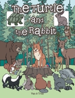 The Turtle and the Rabbit 1546233091 Book Cover