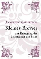 Kleines Brevier Zur Erlangung Der Leichtigkeit Des Seins 386267309X Book Cover