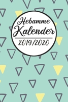 Hebamme Kalender 2019 / 2020: Hebamme Kalender 2019 2020 | Terminkalender A5, Hebamme Planer & Notizbuch (German Edition) 1687760926 Book Cover