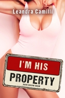 I'm his Property: Dark Hucow BDSM B0B8BG926W Book Cover