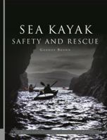 Sea Kayak Safety and Rescue 1906095639 Book Cover