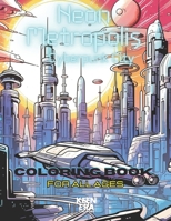 Neon Metropolis: Cyberpunk City Coloring Book |50 Illustrations | For All Ages | Keen Era B0CPPP9KBP Book Cover