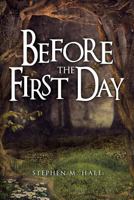 Before the First Day 1628391340 Book Cover