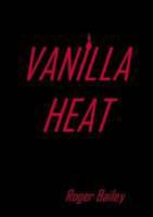 Vanilla Heat 055758261X Book Cover