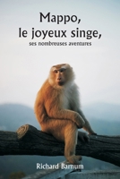 Mappo, le joyeux singe, ses nombreuses aventures (French Edition) 9359943673 Book Cover