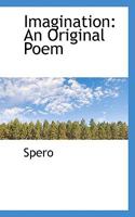 Imagination: An Original Poem 0526047526 Book Cover
