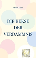 Die Kekse der Verdammnis 374608010X Book Cover