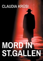Mord in St.Gallen (German Edition) 3695158743 Book Cover