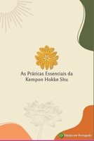 As Práticas Essenciais Da Kempon Hokke Shu 6500714172 Book Cover
