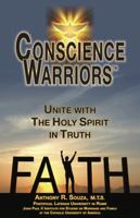 Conscience Warriors™: Unite with The Holy Spirit in Truth 099762972X Book Cover
