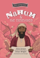 Nahum and the Ninevites: The Minor Prophets, Book 8 152710947X Book Cover