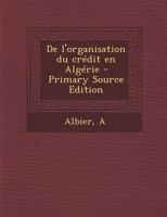 de L'Organisation Du Credit En Algerie 1289796750 Book Cover