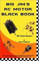 Big Jim's Rc Motor Black Book 1553690869 Book Cover