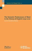 The Semantic Predecessors of Need in the History of English (c750-1710) 1405192704 Book Cover
