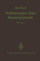 Vorlesungen Uber Atommechanik 3642618995 Book Cover