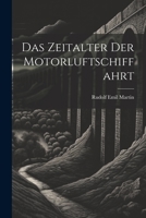 Das Zeitalter Der Motorluftschiffahrt 1021614610 Book Cover