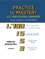 Practice to Mastery: U.S. High School Chemistry 1965630294 Book Cover