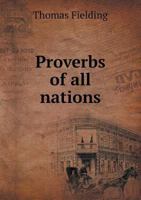 Proverbs of All Nations 5518572425 Book Cover