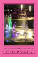 Poetic Euphoria By Viola Pressley: Golden Expressions - Volume I 1500709042 Book Cover