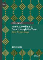 Parents, Media and Panic through the Years: Kids Those Days 3319983180 Book Cover