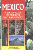 Mexico: A Hiker's Guide to Mexico's Natural History 0898864240 Book Cover