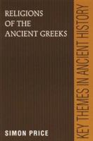 Religions of the Ancient Greeks 0521388678 Book Cover