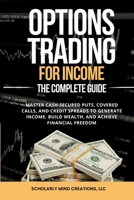 Options Trading for Income The Complete Guide B0DVBFWJSW Book Cover