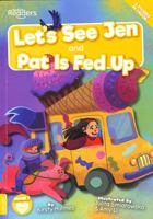 LET'S SEE JEN AND PAT IS FED UP 1839278714 Book Cover