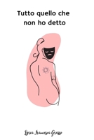 Tutto quello che non ho detto B0CP8SBVNW Book Cover