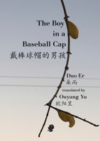 The Boy in a Baseball Cap 1925780961 Book Cover