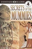 Secrets of the Mummies (DK Readers Level 4) 0789434423 Book Cover