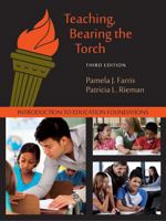 Teaching, Bearing the Torch 0697375374 Book Cover